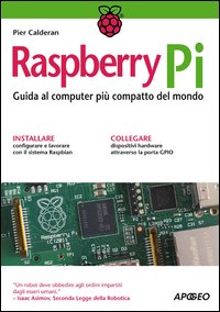 Raspberry_Pi_Guida_Al_Computer_Piu`_Compatto_Del_Mondo_-Calderan_Pier
